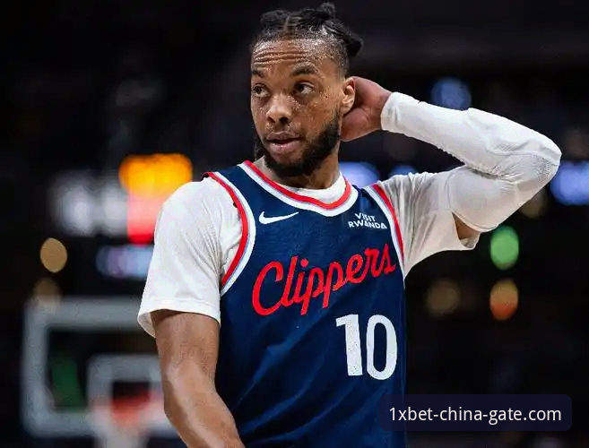 XBET中国在线投注功能详解 快船104-114不敌开拓者 vs 1XBET用户看球实录:伦纳德手腕伤情与比赛深度复盘